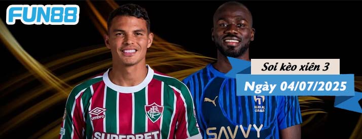 Kèo xiên 3 hôm nay 04/07/2025: Fluminense RJ vs Al Hilal - Ảnh 1