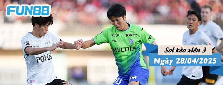 Kèo xiên 3 hôm nay 29/04/2025: Hiện tượng Fagiano Okayama