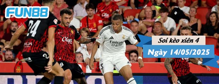 Kèo xiên 4 hôm nay 14/05/2025: Real Madrid lại gục ngã?